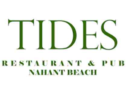 THE TIDES RESTAURANT IN NAHANT-$ 25 GIFT CARD
