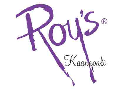 Roy's Restaurant Ka'anapali- $100 Gift Certificate