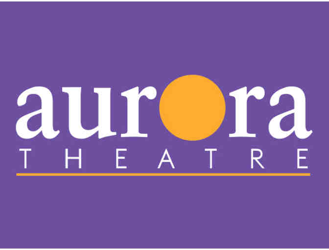 Aurora Theatre - 2 Tickets to Any Mainstage or Studio Production - Photo 1