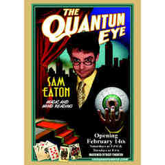 Sam Eaton's The Quantum Eye Mentalism and Magic Show