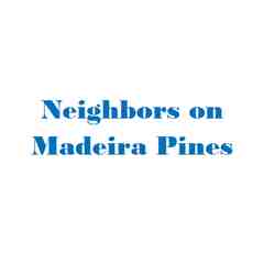 Neighbors on Madeira Pines