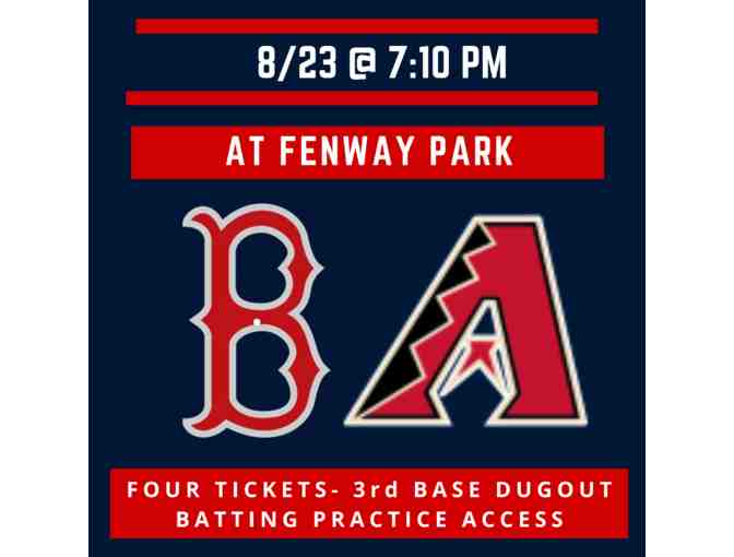 Red Sox v. Arizona at Fenway - Tickets and Batting Practice for 4 - Photo 1