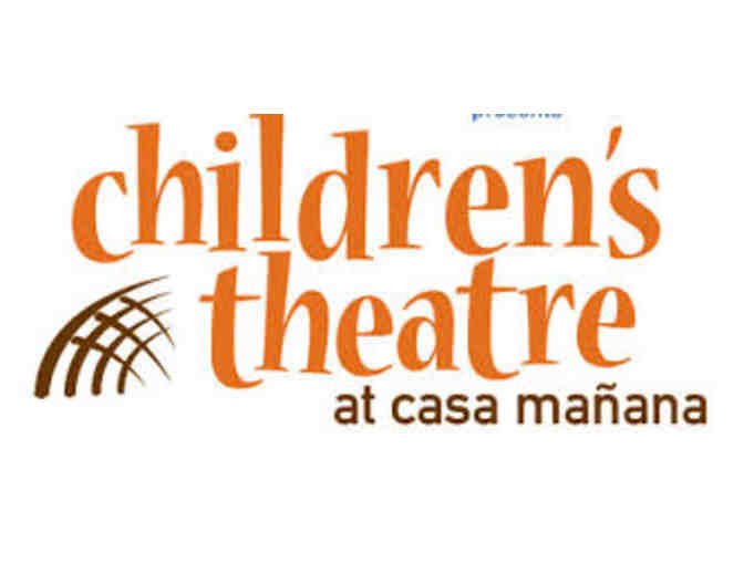 Casa Manana Children's Theatre Tickets
