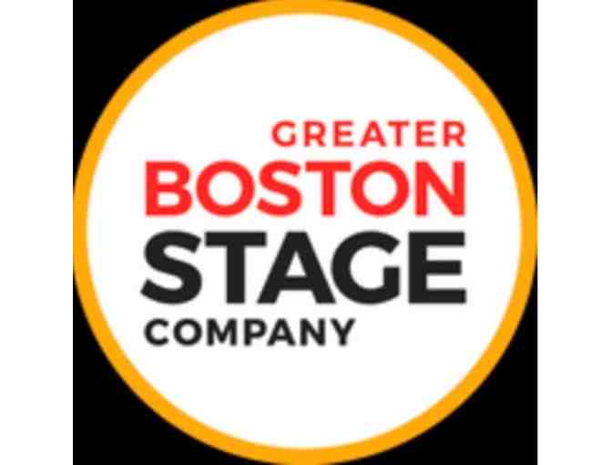 2 Tickets to the Greater Boston Stage Company