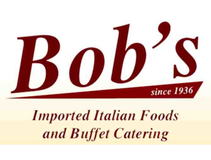 Bob's Imported Italian Foods + Buffet Catering $50 Gift Card