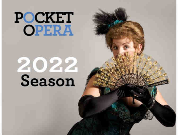 POCKET OPERA: 2 tickets to the 2022 SEASON