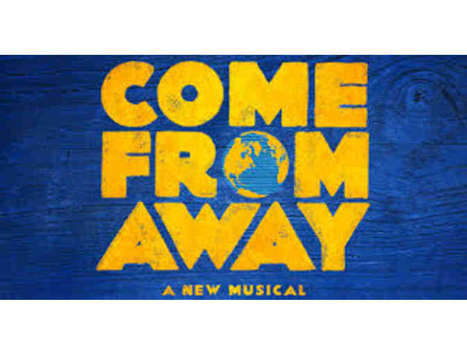 Two- Tickets to "Come From Away" on Broadway - Photo 1