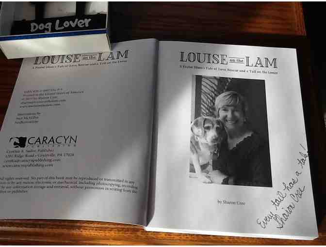 LOUISE ON THE LAM, A Foster Mom's Tale- Autographed!
