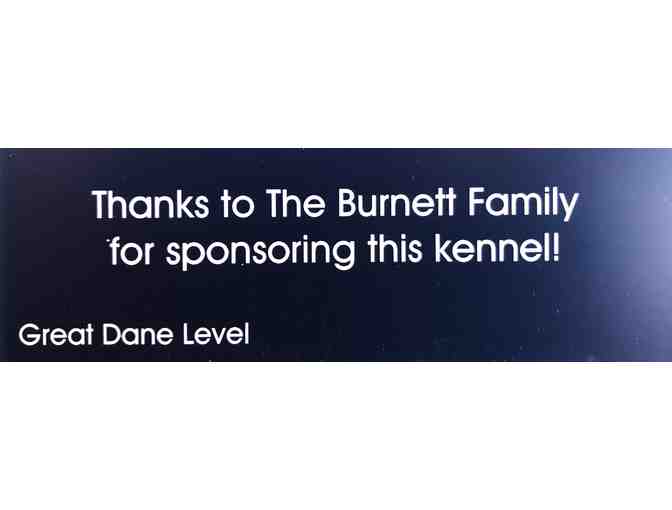 Fund a Need - Kennel Sponsorship Great Dane Level