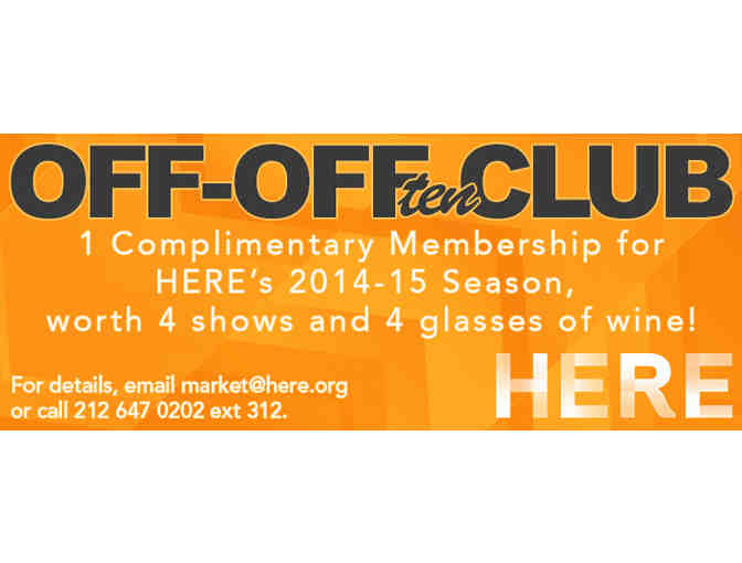 HERE's OFF-OFFten Club Membership - Includes wine!