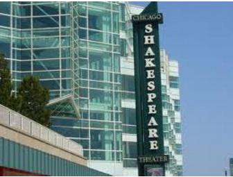 Chicago Shakespeare Theater - 4 tickets