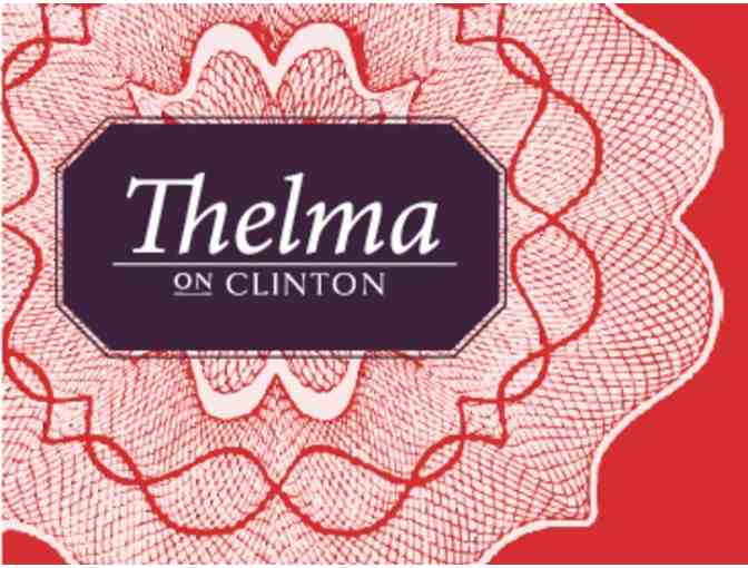 Thelma on Clinton $120 Gift Certificate