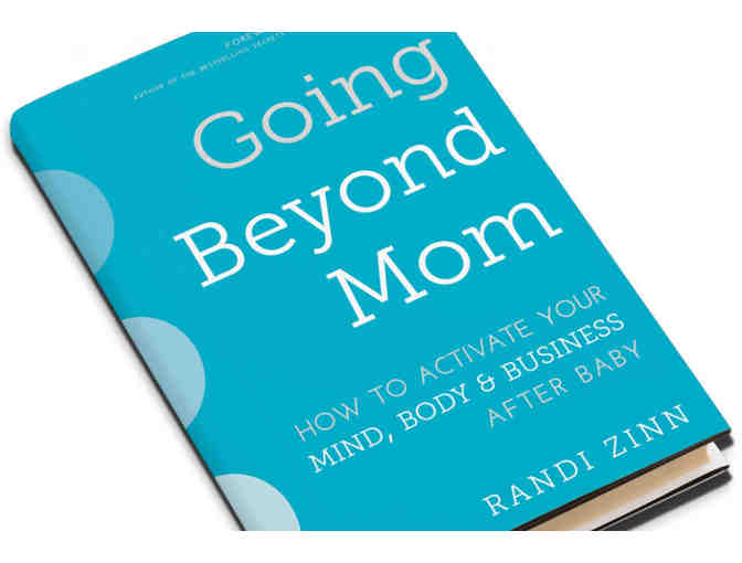 Autographed Copy of 'Going Beyond Mom' by Randi Zinn