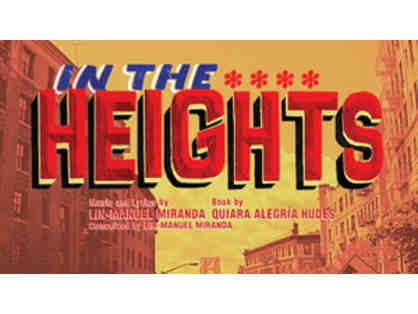 Two Tickets to In The Heights at The Kennedy Center