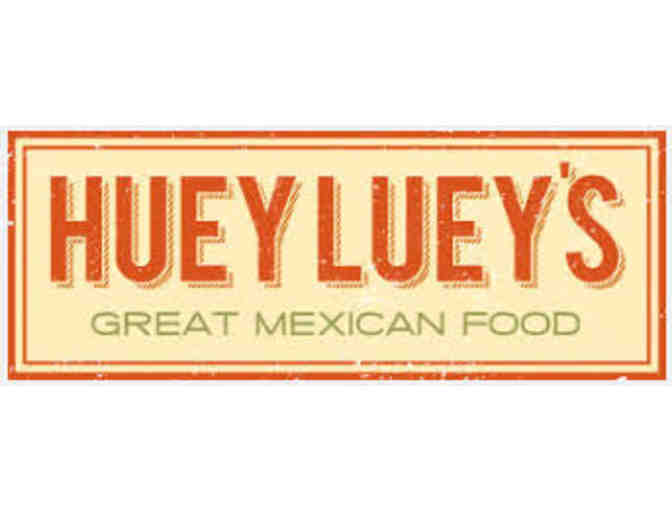 $25 Gift Certificate for Huey Luey's Mexican Kitchen and Mararita Bar - Photo 1