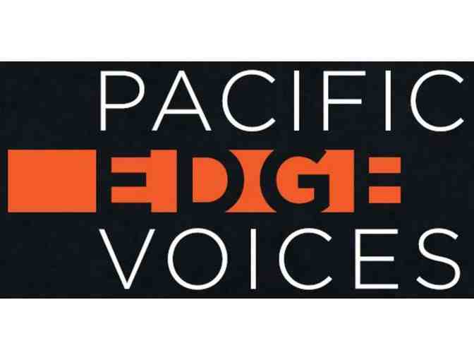 Pacific Edge Voices - 2 tickets to "Dreams & Machines" - Photo 1