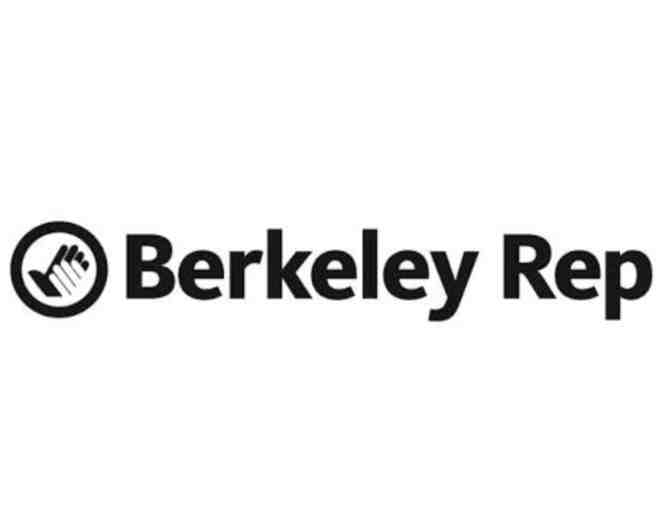 2 Tickets to Berkeley Rep - Photo 1