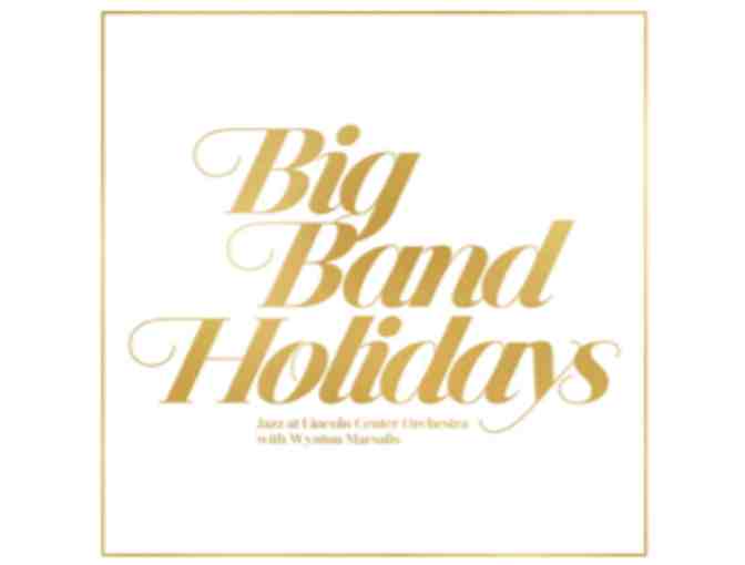 Big Band Holidays at Jazz at Lincoln Center - Photo 1