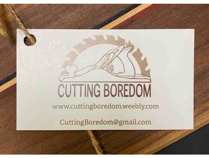 Cutting Boredom handcrafted Cutting Board