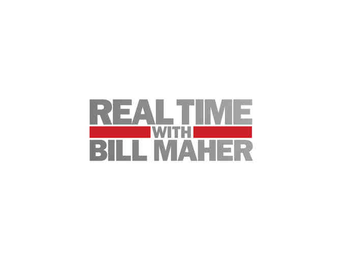 4 VIP tickets to attend REAL TIME WITH BILL MAHER - Photo 1