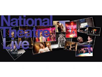 2 Free Admissions to any NT Live Production - Strand Theatre
