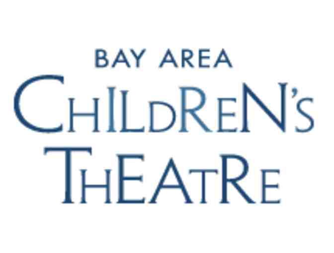 Bay Area Children's Theatre - Family 4 Pack
