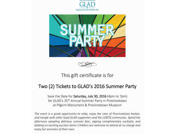 Two (2) Tickets to GLADs 2017 Summer Party - at the P-Town Monument!