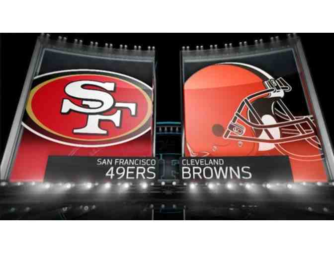 2 Tickets to 49ers vs Browns, Oct 7 at 5:15pm at Levi Stadium.  Great seats plus Parking!