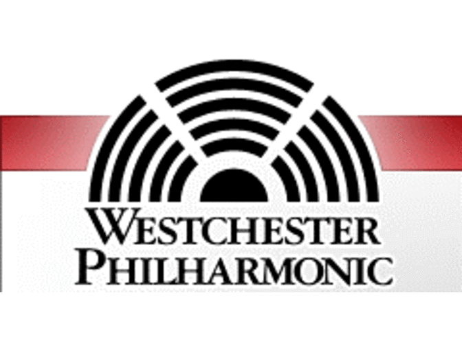 Westchester Philharmonic Tickets for (2)