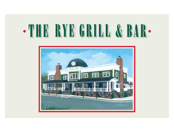 A Gift Certificate to Rye Grill & Bar in Rye, N.Y.