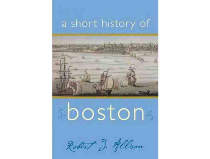 A Walking Tour of Boston led by author and historian Robert Allison - Photo 1