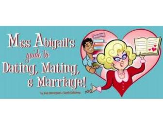 2 House Seats to Miss Abigail's Guide to Dating, Mating, and Marriage
