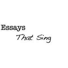 Essays that Sing