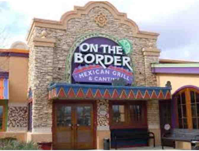 On The Border - 3 $10 "Be Our Guest" Gift Vouchers - Photo 2