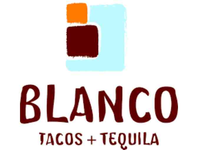 Blanco Tacos + Tequila - $50 Gift Card