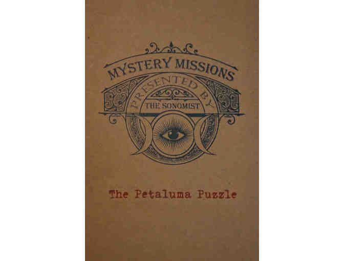 Mystery Mission  in Petaluma