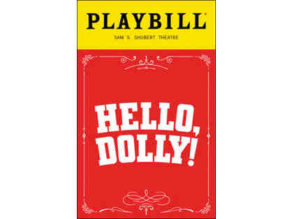 2 Prime Orchestra Tickets to Hello, Dolly!