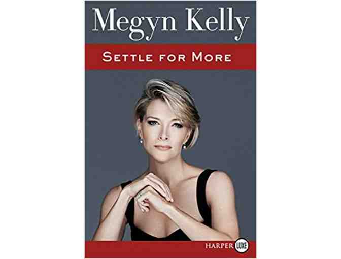 4 Tickets to Megyn Kelly TODAY & Autographed Book