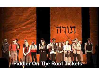 Two Tickets, Live Performance of "Fidler on the Roof" at North Shore Music Theater