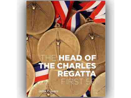 The Head Of The Charles Regatta: First 50 book