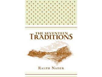 The Seventeen Traditions: Ralph Nader: Signed