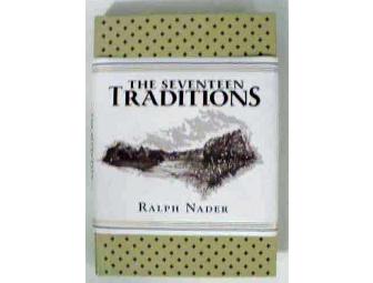 The Seventeen Traditions: Ralph Nader: Signed