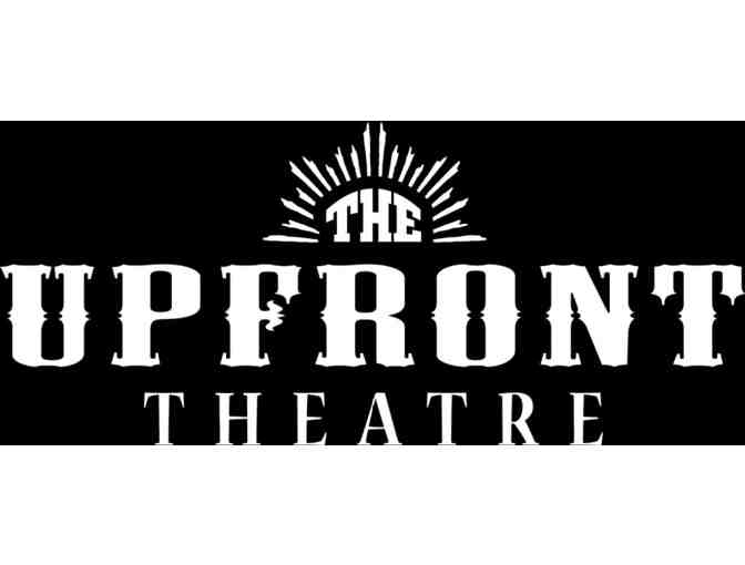 Experience the Upfront Theatre