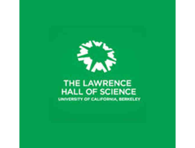 Family Pass to Lawrence Hall of Science