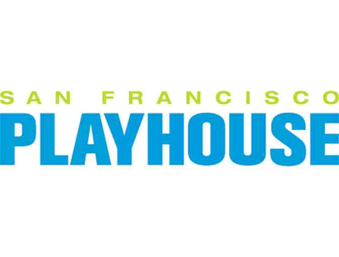 Two Tickets for the San Francisco Playhouse - Photo 1