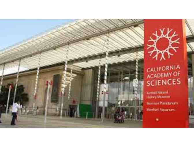 4 tickets to the California Academy of Sciences!