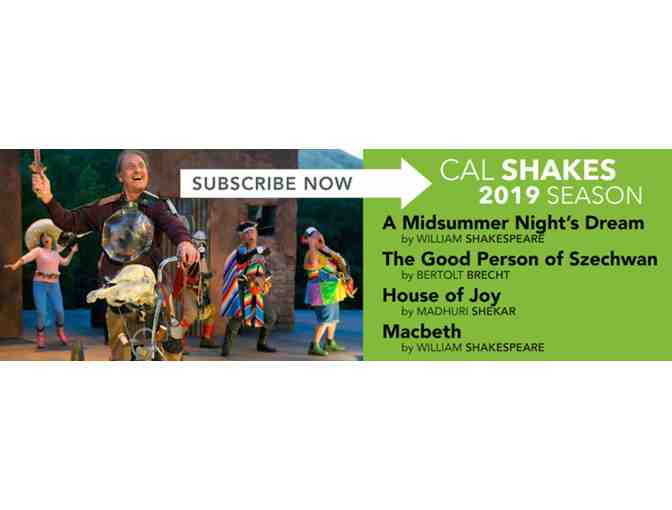 2 Tickets to Cal Shakes