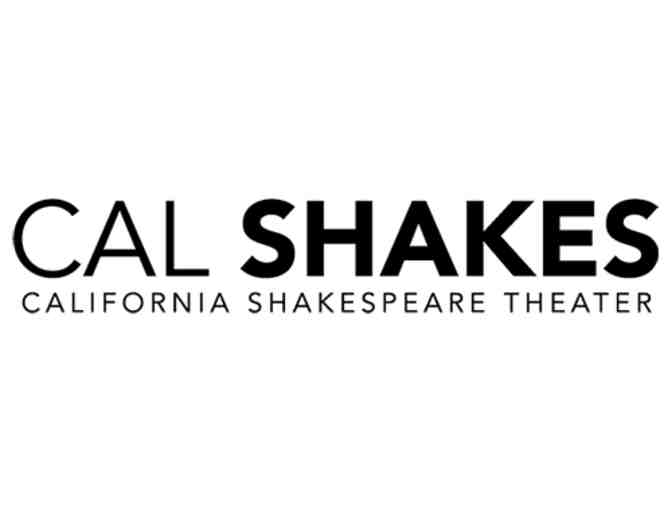 2 Tickets to Cal Shakes