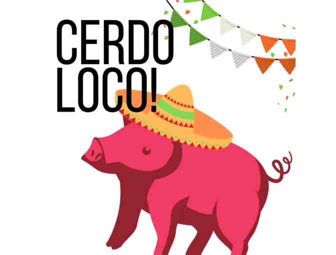 Cerdo Loco Fiesta: April 27th - Photo 1
