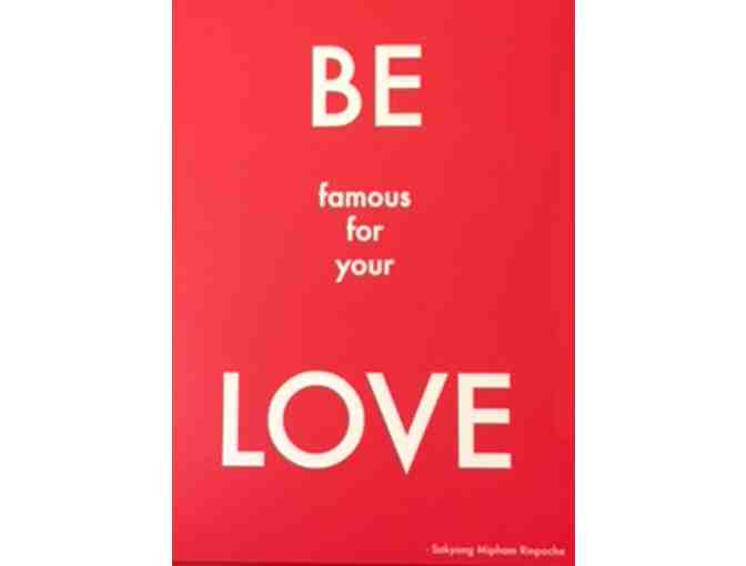 BE famous for your LOVE  -  T-Shirt Unisex